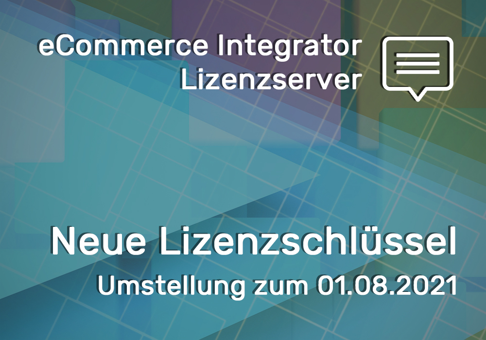 Neue Lizenzschlüssel zum 01.08.2021